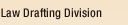 Law Drafting Division